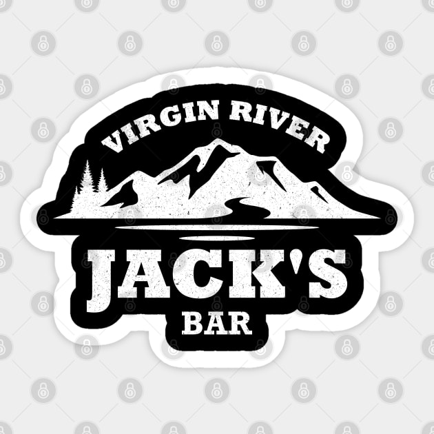 Jack's Bar, Virgin River Sticker by Seaside Designs